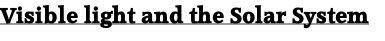Visible light and the Solar System